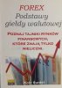 FOREX PODSTAWY GIEŁDY WALUTOWEJ - Piotr Surdel